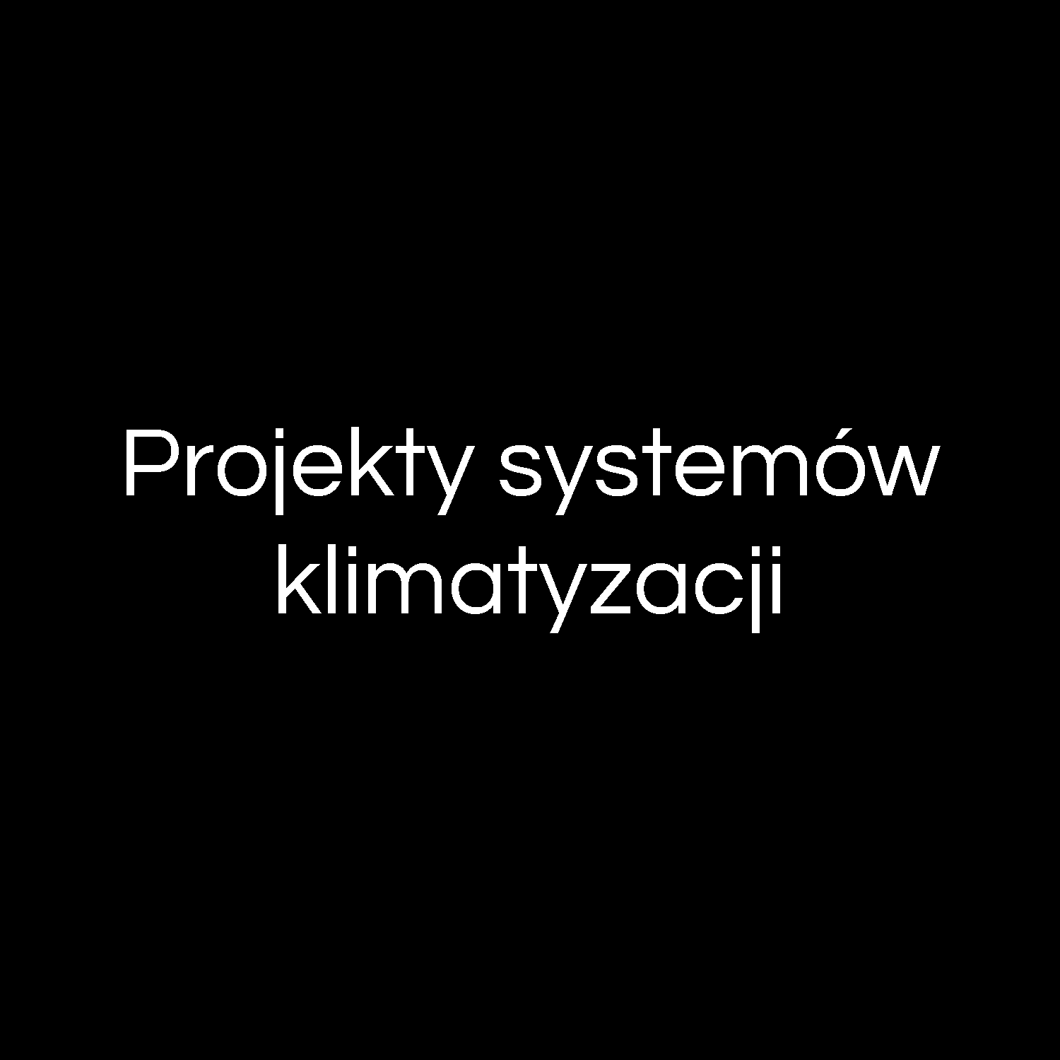 Projekty systemów klimatyzacji Lubliniec
