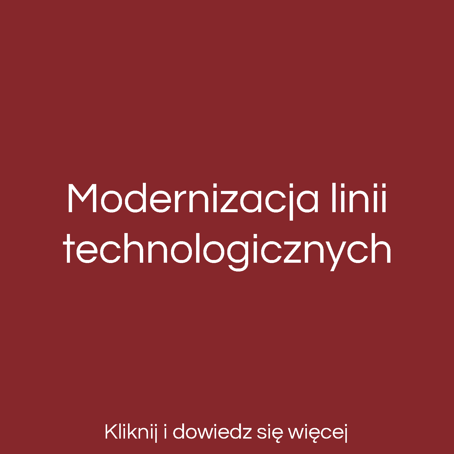 Modernizacja linii technologicznych Lubliniec